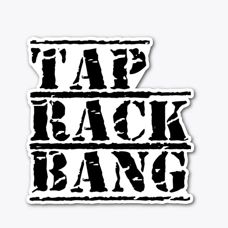 Tap Rack Bang Sticker
