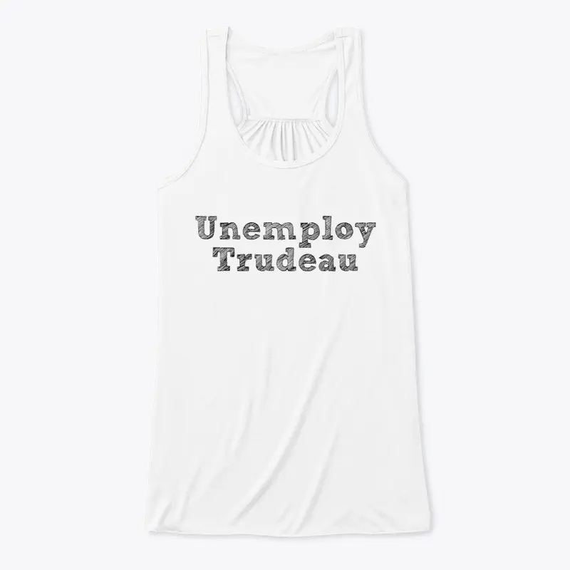 Unemploy Trudeau